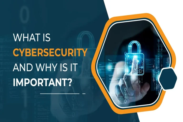 What Is Cybersecurity And Why Is It Important Today What Is Cybersecurity And Why Is It Important